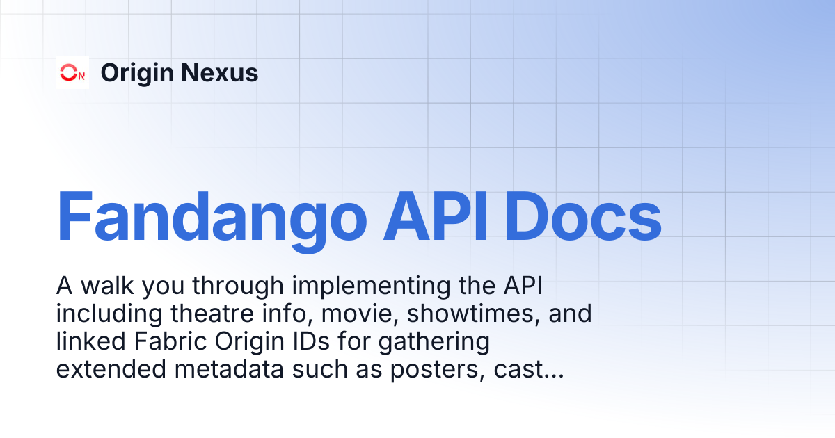 Fandango API Docs | Origin Nexus